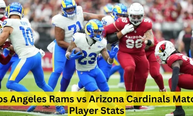 Los Angeles Rams vs Arizona Cardinals Match Player Stats