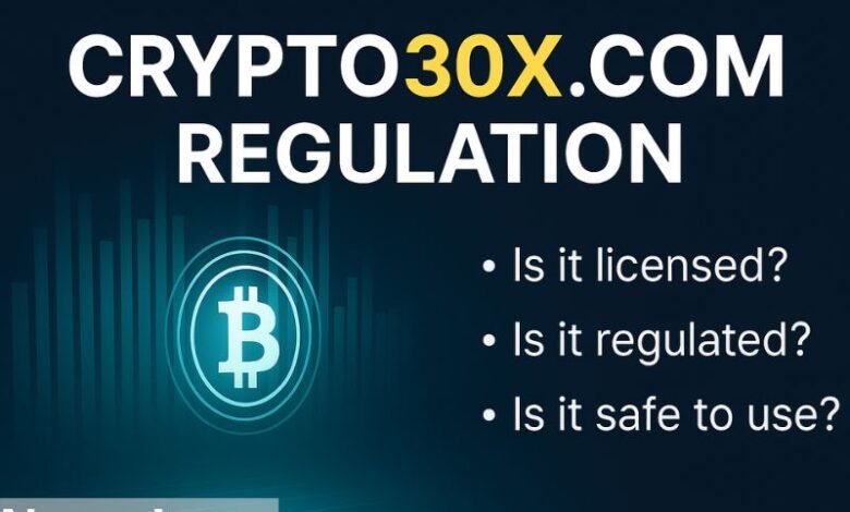 crypto30x.com regulation